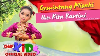 Ibu Kita Kartini - Gemintang Misaki | Lagu Anak Indonesia -  