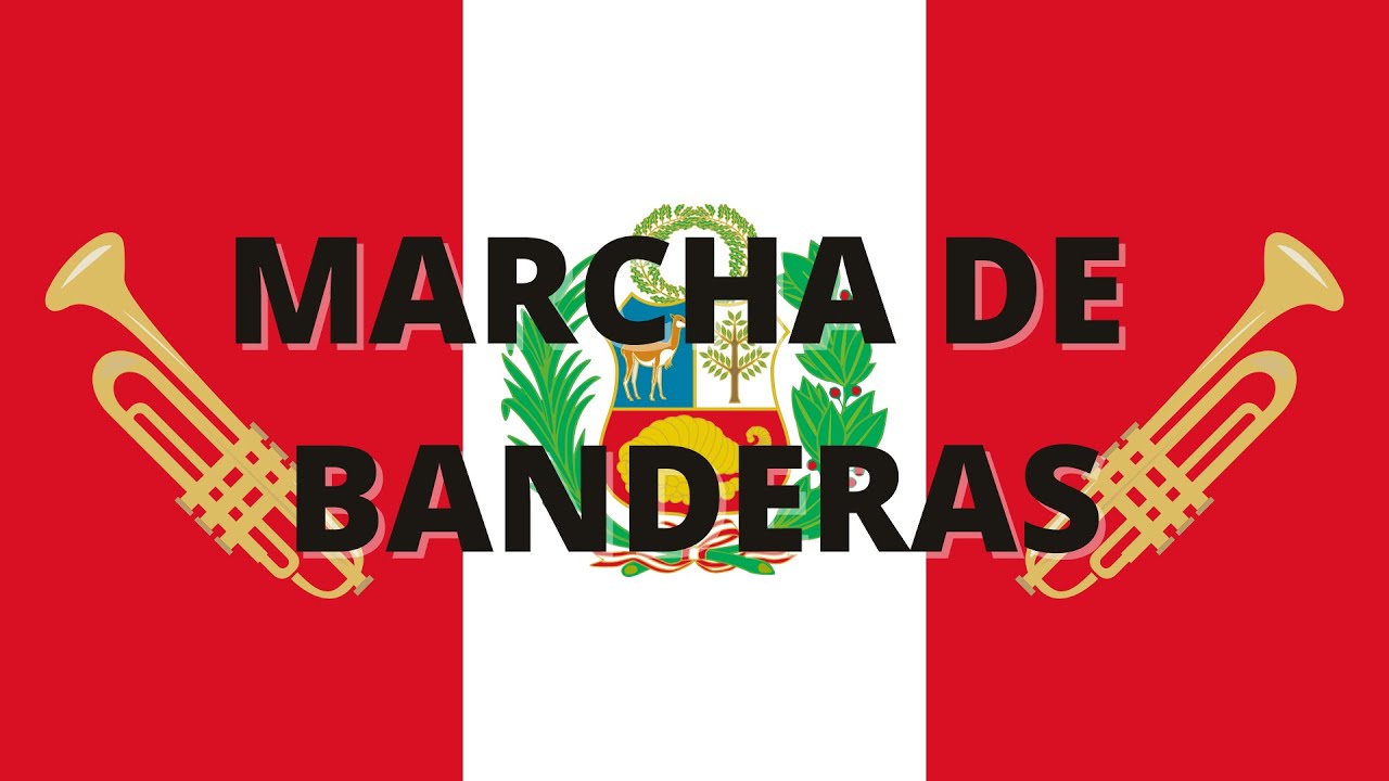 Marcha De Banderas Es Eng Peru Youtube