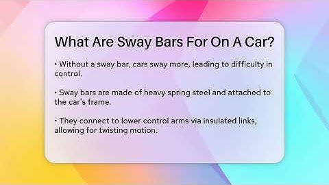 What Are Sway Bars For On A Car? - Car Performance Pros