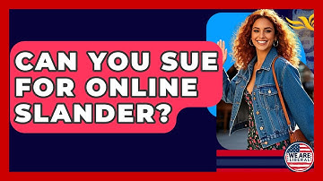 Can You Sue For Online Slander? - We Are Liberal