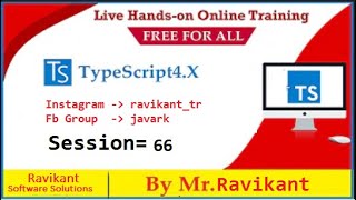 TypeScript Session 66 || By Mr Ravikant Tripathi || Ravikant Software Solutions