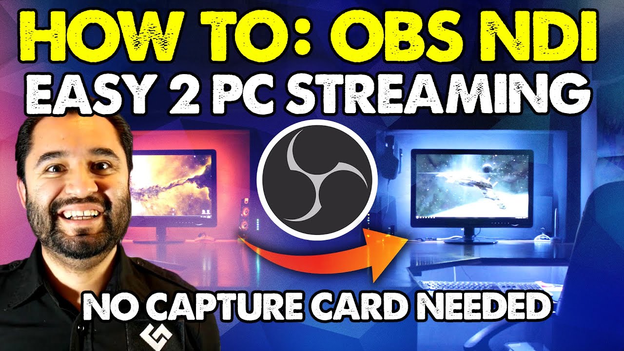 Easy Two Pc Stream Setup Obs Ndi No Capture Card Needed Youtube