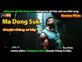 phim cực hay của chú Ma Dong Suk - review phim Chuyện Chàng Cơ Bắp