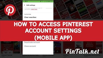 How to Access Pinterest Account Settings – Mobile App - PinTalk.net