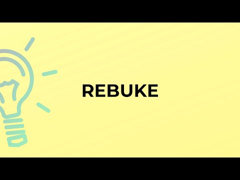 What is the meaning of the word REBUKE?