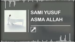 SAMI YUSUF - ASMA ALLAH || (Isolated Vocal Only)