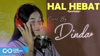 HAL HEBAT - GOVINDA COVER BY DINDA