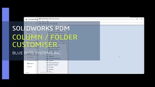 Assign Custom Column Sets to Folders - SOLIDWORKS PDM