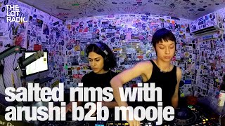 salted rims with arushi b2b mooje @TheLotRadio 05-09-2024