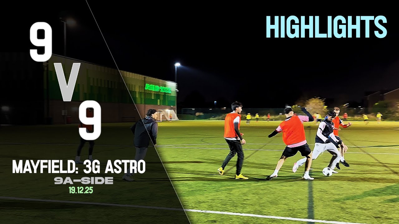 9vs9 │ Mayfield Leisure Centre: Match Highlights │ 19.12.25
