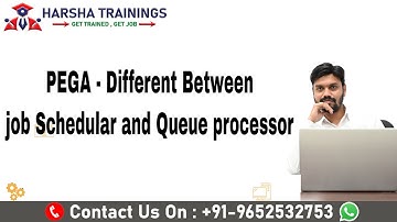 PEGA PRPC | Difference Between  Job Scheduler and Queue Processor In PEGA | PEGA Training