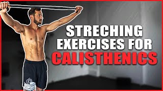 Top 7 Stretches To Increase Flexibility & Mobility for Calisthenics