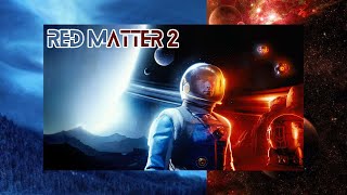 Review: Red Matter 2 (Gigaman)