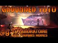  tuto  guide  grounded 9 la super puce n4 le labo des fourmis noires  grounded solo fr