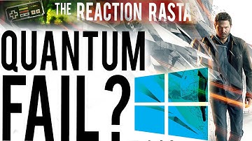 Quantum Break podcast: Impressions and Windows 10 Fail?  PC ver problems