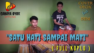 SATU HATI SAMPAI MATI | THOMAS ARYA feat ELSA PITALOKA | DANGDUT KOPLO (COVER)