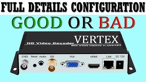 IP Streaming Decoder II Full Description II Review - Good or Bad II HD Streaming Encoder - Decoder I