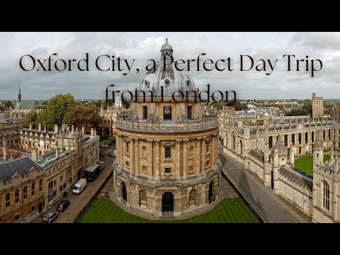 Oxford| Best Day Trip from London | Complete Guide