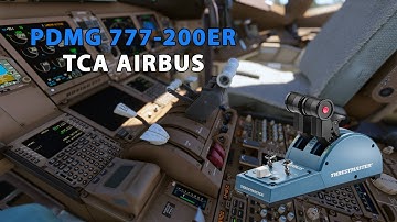 Setup the Airbus TCA Throttle Quadrant for the PMDG 777-200ER in MSFS 2024
