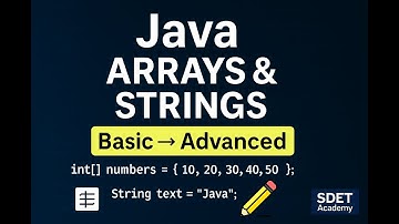 Java Arrays & Strings | Basic to Advanced with Examples | Java Tutorial 2025