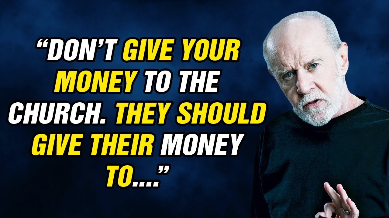 75 George Carlin Quotes That Will Make You Laugh And Think - YouTube