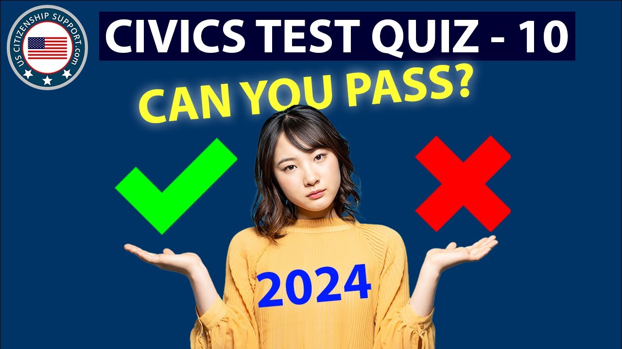 US Citizenship Official Civics Test 2024 PRACTICE TEST 10 YouTube