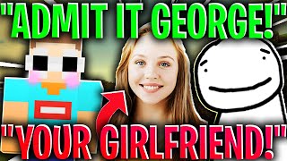 Is GeorgeNotFound's GIRLFRIEND REAL?