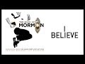 I Believe — Book of Mormon (Lyric Video) [OBC]
