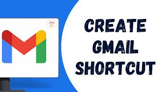 How to Create Gmail Shortcut on Desktop in Windows 11!