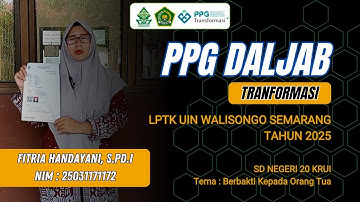 VIDEO UKIN PPG PAI DALJAB BATCH 2 2025 LPTK UIN WALISONGO SEMARANG FITRIA HANDAYANI, S Pd I