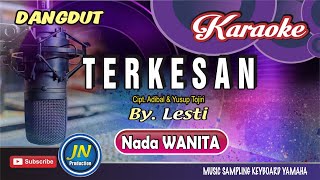 Terkesan || Karaoke Dangdut Keyboard || By. Lesti Kejora