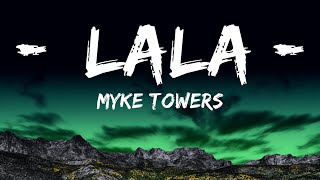 Myke Towers - LALA (Lyrics/Letra)