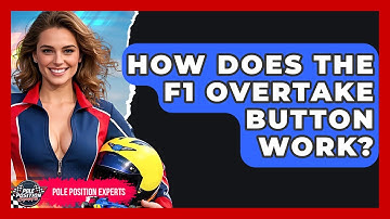 How Does The F1 Overtake Button Work? - Pole Position Experts