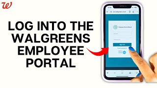 How To Log Into The Walgreens Employee Portal 2024 | Access Walgreens Employee Portal