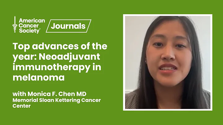 2024 Top Advances in Neoadjuvant Immunotherapy for Melanoma | Monica F. Chen, MD