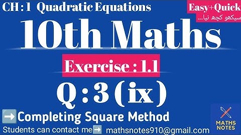 10th Maths || Quadratic Equations by completing Square Method || Ch#1 Ex#1.1 Q#3 part (ix) || 10th