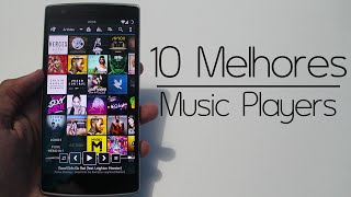 os 10 melhores players de música para android