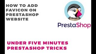 How to add Favicon in Prestashop Website