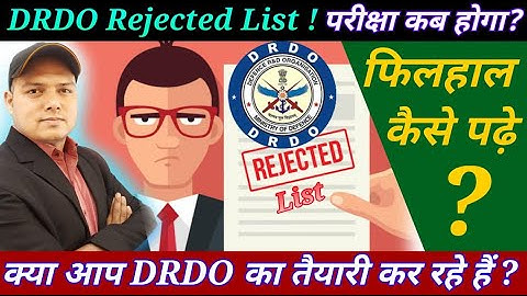 DRDO \\ अब कैसे पढ़े ? || REJECTED LIST \\