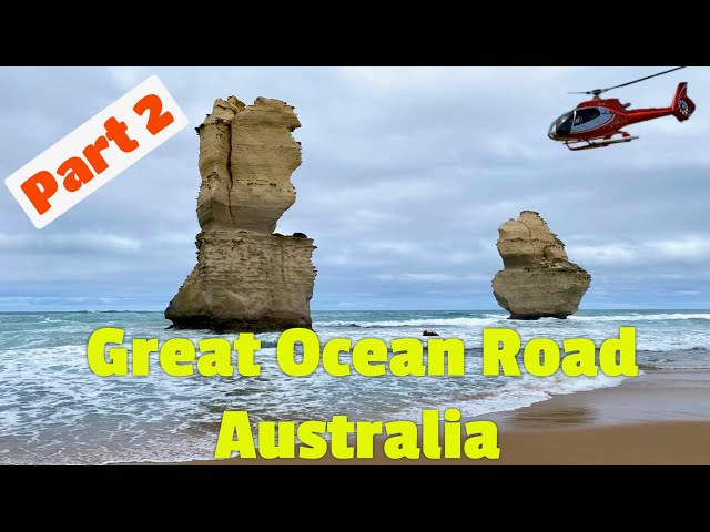 Australia’s Great Ocean Road - Part 2