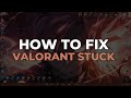 VALORANT STUCK ON LOADING SCREEN FIX - 2024 Mp3 Song