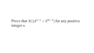 Prove that 21|(4**(n+1)+5**(2n-1)) for any positive integer n [NT-Ch.2-S2.2] - Part 8