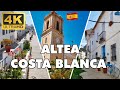 Altea spain top things to do 4k  costa blanca  travel guide 