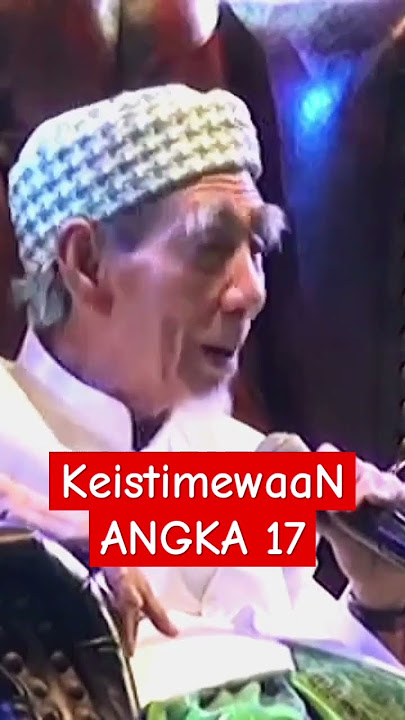 Keistimewaan ANGka 17‼️ KH Maimun Zubair Alfatihah 🤲🏻#santrigokilchannel #khmaimoenzubair#shorts#fyp