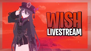 Pulling For Hu Tao And Going Broke (Stream Vod) | Genshin Impact