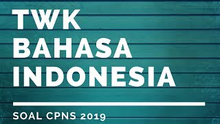 Yuk Mojok!: Soal Dan Pembahasan Twk Bahasa Indonesia