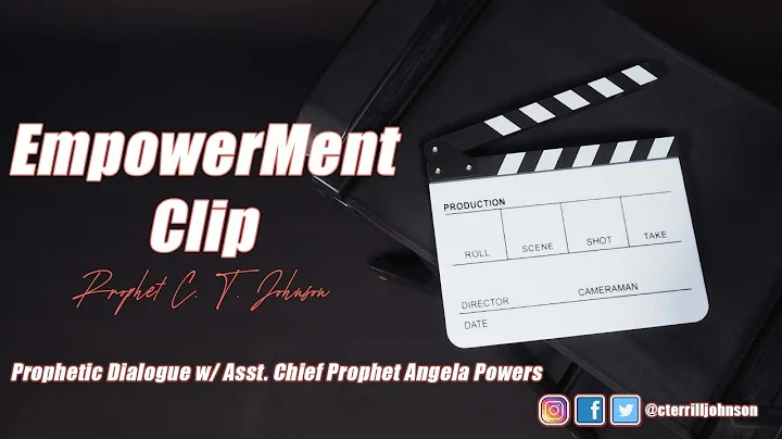EMPOWERMENT CLIP w/ guest Prophet Angela Powers- "...