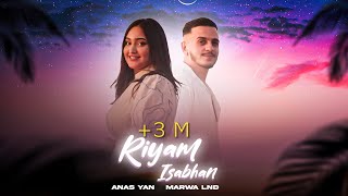 Anas Yan Ft . Marwa Lnd - Riyam Isabhan (clip officiel) Resimi