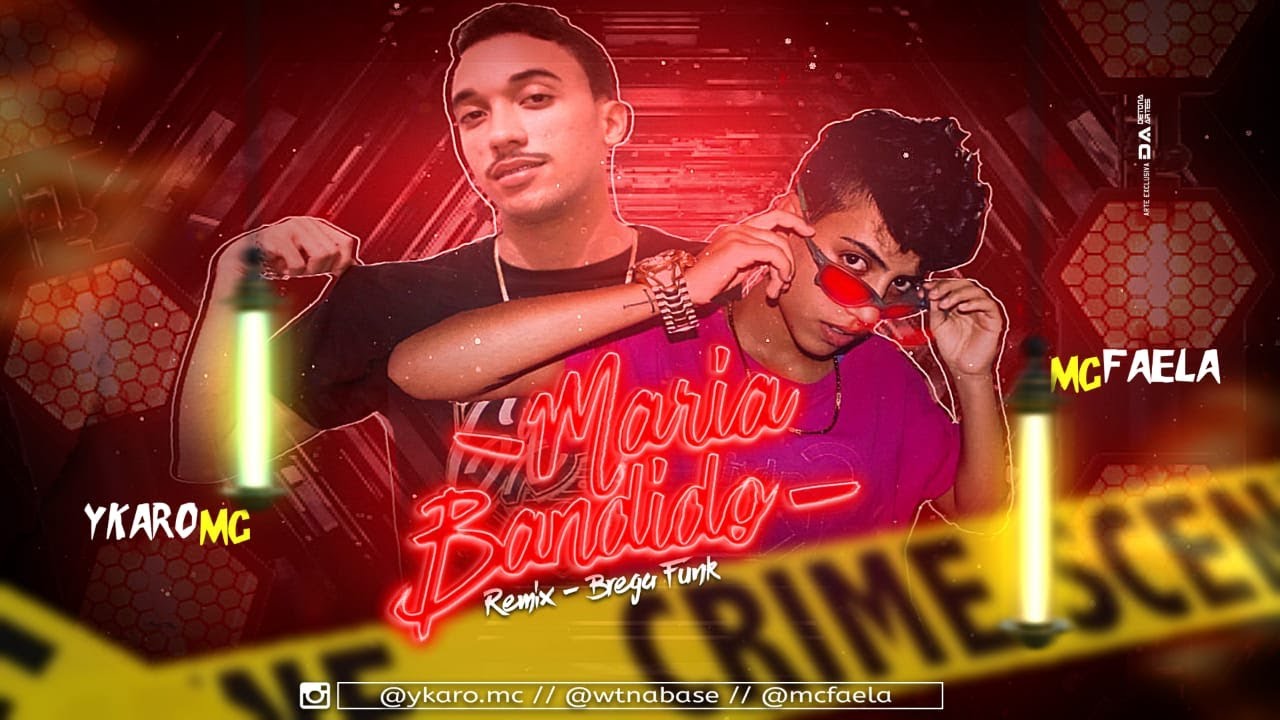 YKARO MC Feat. MC FAELA - MARIA BANDIDO - REMIX BREGA FUNK