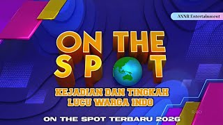 On The Spot Terbaru 2026 - KEJADIAN LUCU YANG BIKIN KAMU TERTAWA😂😂 